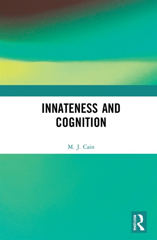 Innateness and Cognition (Hardcover)