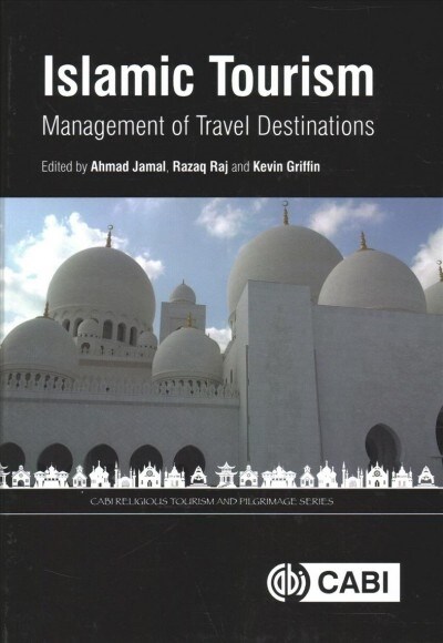 Islamic Tourism : Management of Travel Destinations (Hardcover)