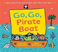 Go, Go, Pirate Boat (Paperback)
