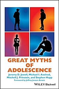 Great Myths of Adolescence (Paperback)