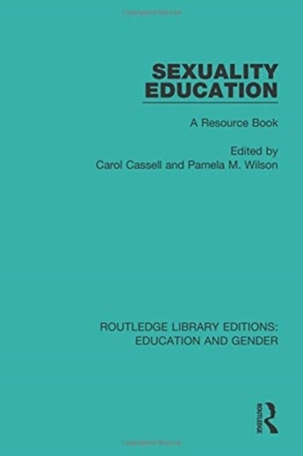 Sexuality Education : A Resource Book (Paperback)