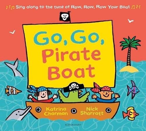 Go, Go, Pirate Boat (Paperback)