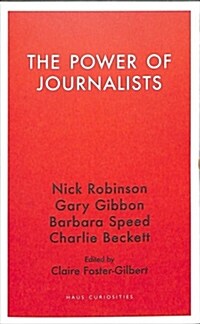 The Power of Journalists (Paperback)