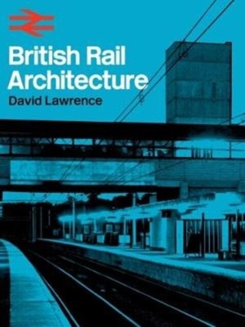 British Rail Architecture (Hardcover)