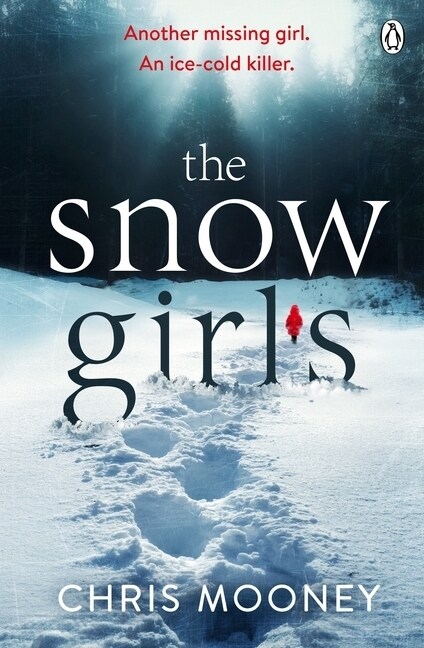 The Snow Girls : The gripping thriller that will give you chills this winter (Paperback)