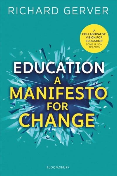 Education: A Manifesto for Change (Paperback)