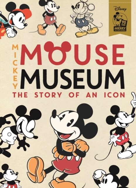 Mickey Mouse Museum : The Story of a Disney Icon (Hardcover)