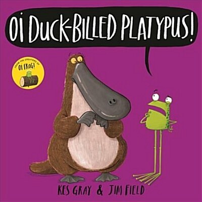 Oi Duck-billed Platypus! (Hardcover)