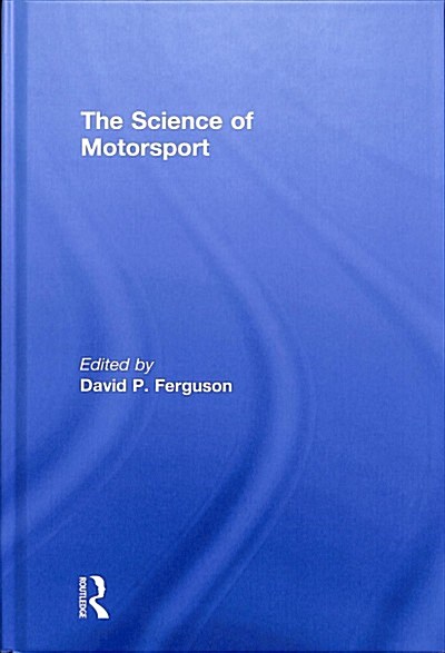 The Science of Motorsport (Hardcover)