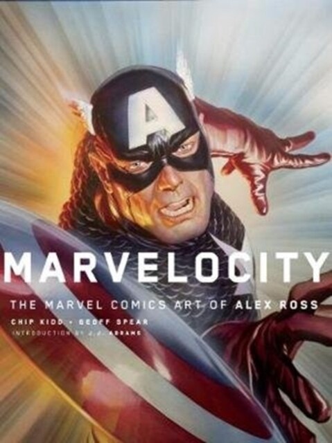 Marvelocity: The Marvel Comics Art of Alex Ross (Hardcover)
