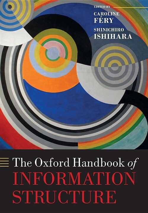 The Oxford Handbook of Information Structure (Paperback)