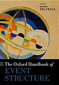 [중고] The Oxford Handbook of Event Structure (Hardcover)