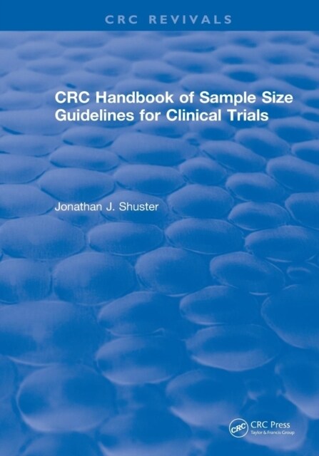 CRC Handbook of Sample Size Guidelines for Clinical Trials (Paperback)