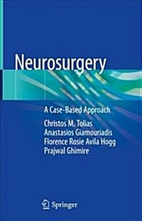 Neurosurgery: A Case-Based Approach (Hardcover, 2019)