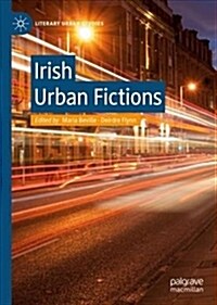 Irish Urban Fictions (Hardcover, 2018)