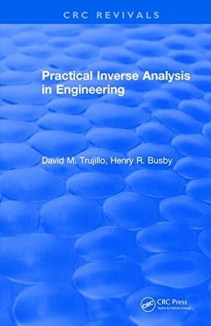 Practical Inverse Analysis in Engineering (1997) (Paperback)
