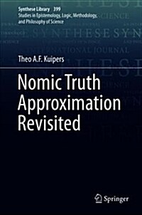 Nomic Truth Approximation Revisited (Hardcover, 2019)