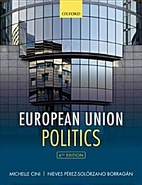 European Union Politics (Paperback, 6 Revised edition)