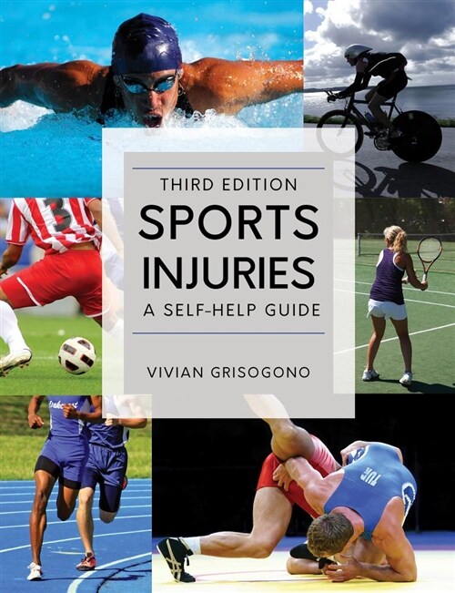 Sports Injuries : A Self-Help Guide, Third Edition (Paperback)