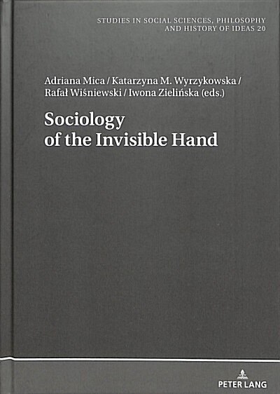 Sociology of the Invisible Hand (Hardcover)