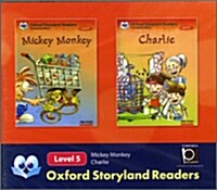 Oxford Storyland Readers Level 5: Mickey Monkey & Charlie (CD)