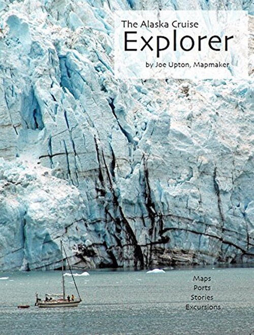 Alaska Cruise Explorer (Paperback)