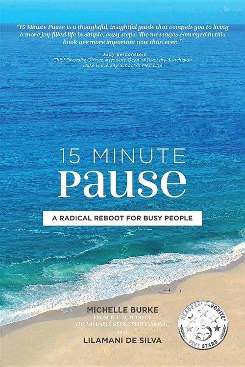 15 Minute Pause: A Radical Reboot for Busy People (Paperback)
