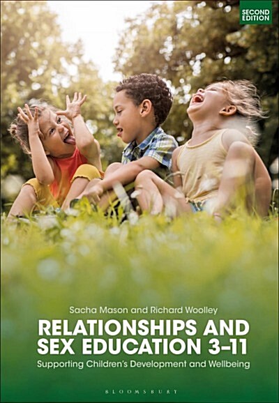 [중고] Relationships and Sex Education 3-11 : Supporting Children‘s Development and Well-being (Paperback, 2 ed)
