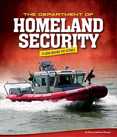 The Department of Homeland Security: A Look Behind the Scenes (Hardcover)