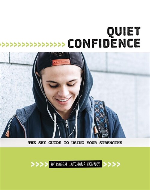 Quiet Confidence: The Shy Guide to Using Your Strengths (Hardcover)
