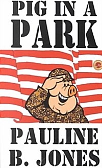Pig in a Park (Paperback)