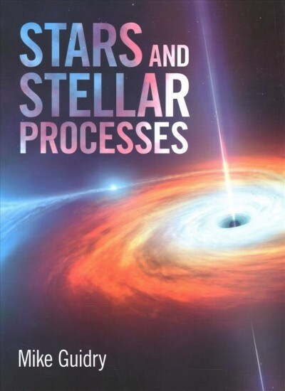Stars and Stellar Processes (Hardcover)