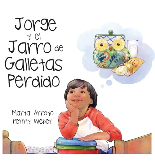 Jorge y El Jarro de Galletas Perdido (Hardcover, Spanish)
