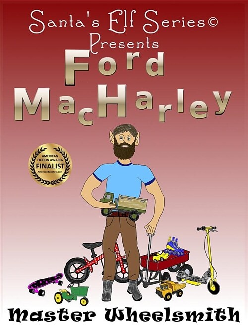 Ford Macharley, Master Wheelsmith (Hardcover)