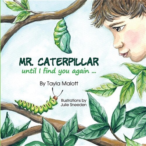 Mr. Caterpiller: Until I Find You Again... (Paperback)