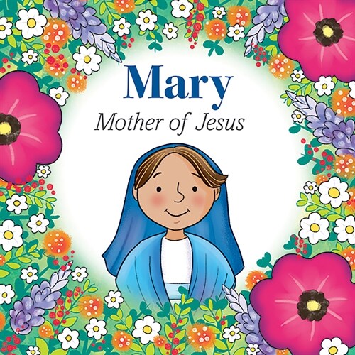 Mary Mother of Jesus (Bb) (Board Books)