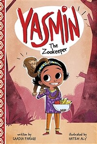 Yasmin the Zookeeper (Library Binding)