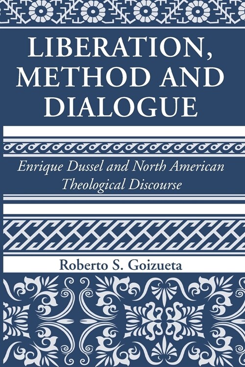 Liberation, Method and Dialogue (Paperback)