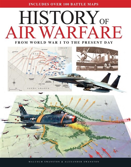 Air Warfare Illustrated Atlas : From World War I to the Present Day (Hardcover)