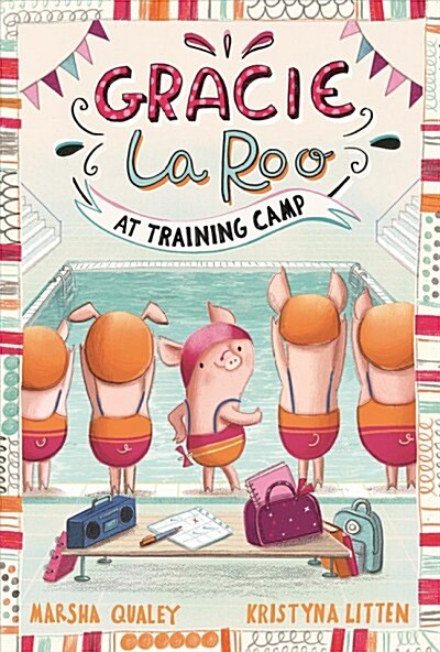 Gracie Laroo at Training Camp (Hardcover)