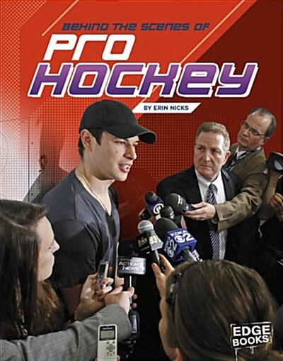 Behind the Scenes of Pro Hockey (Hardcover)