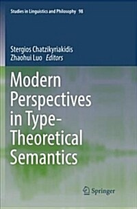 Modern Perspectives in Type-Theoretical Semantics (Paperback)