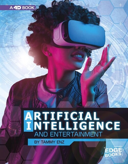 Artificial Intelligence and Entertainment: 4D an Augmented Reading Experience (Hardcover)