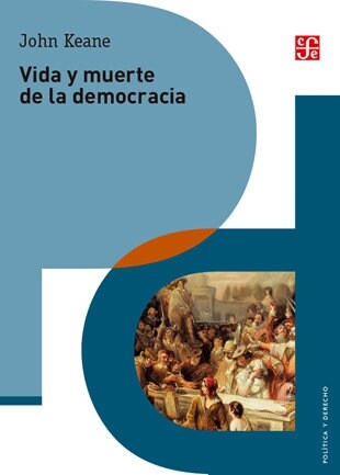 Vida y Muerte de la Democracia (Paperback)