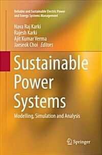 Sustainable Power Systems: Modelling, Simulation and Analysis (Paperback)