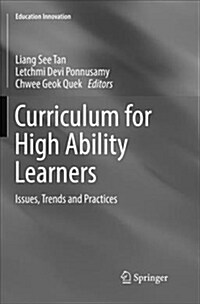 Curriculum for High Ability Learners: Issues, Trends and Practices (Paperback)