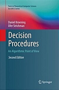 Decision Procedures: An Algorithmic Point of View (Paperback)