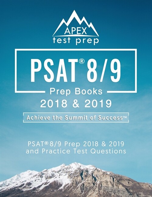 PSAT 8/9 Prep Books 2018 & 2019: PSAT 8/9 Prep 2018 & 2019 and Practice Test Questions (Paperback)
