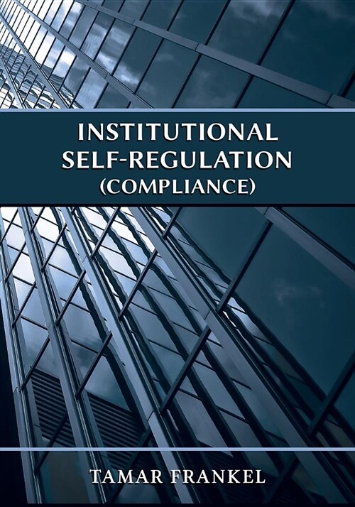 Institutional Self-Regulation (Compliance) (Paperback)