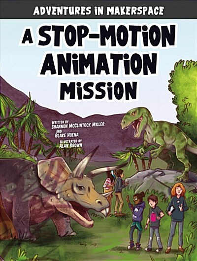 A Stop-Motion Animation Mission (Paperback)